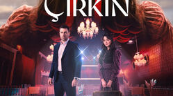 بیوگرافی بازیگران سریال ترکی زشت (Çirkin)